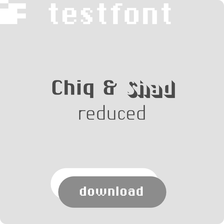 download free test font Chiq and Shad